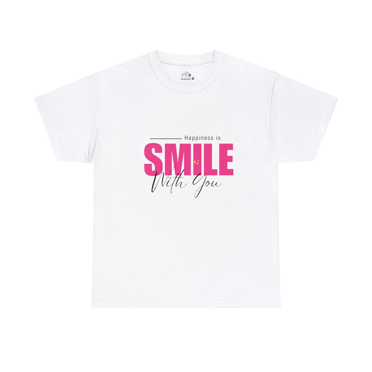 Happiness Is Smile With You T-shirt