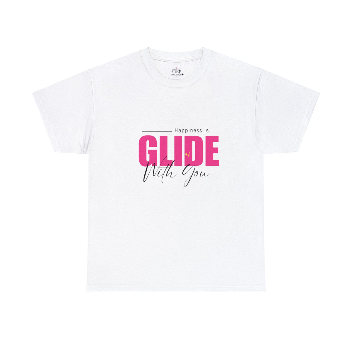 Happiness Is Glide With You T-shirt