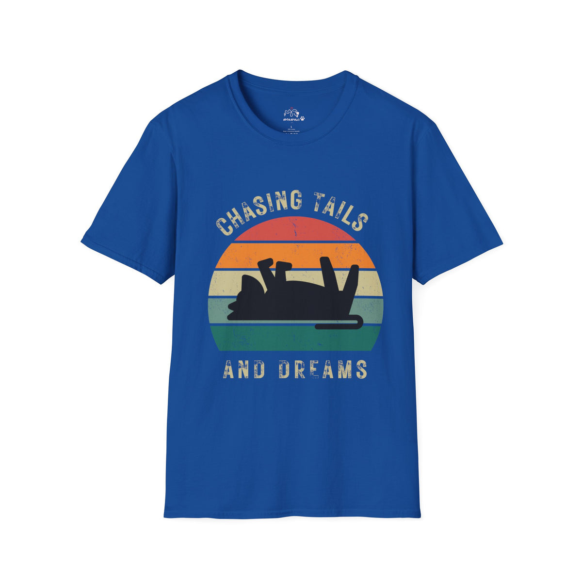 Chasing Tails And Dream T-Shirt