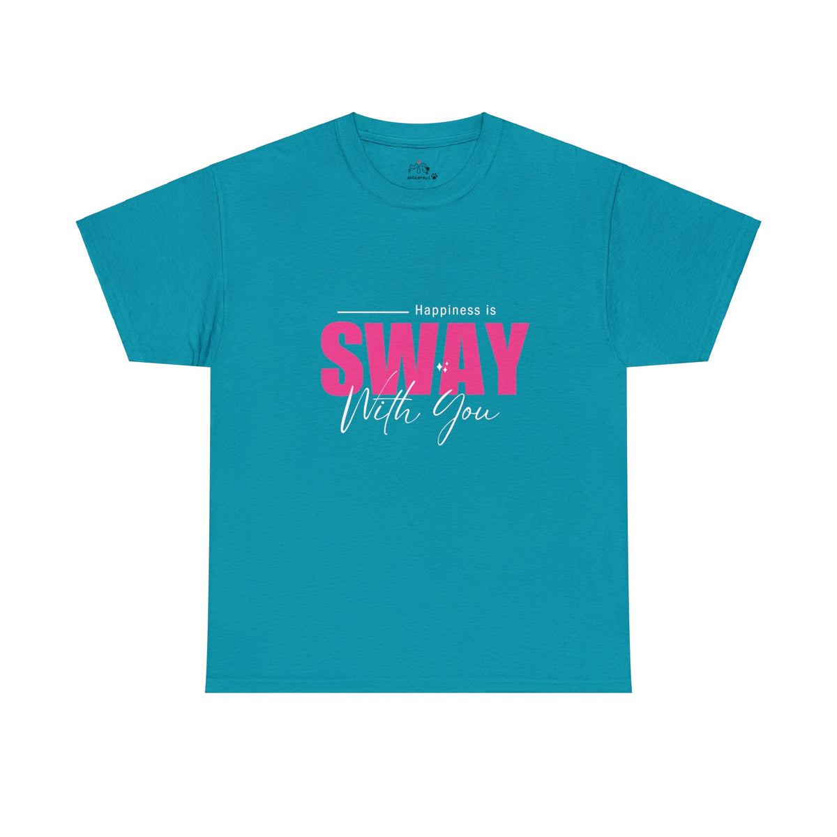 Happiness Is Sway With You T-shirt