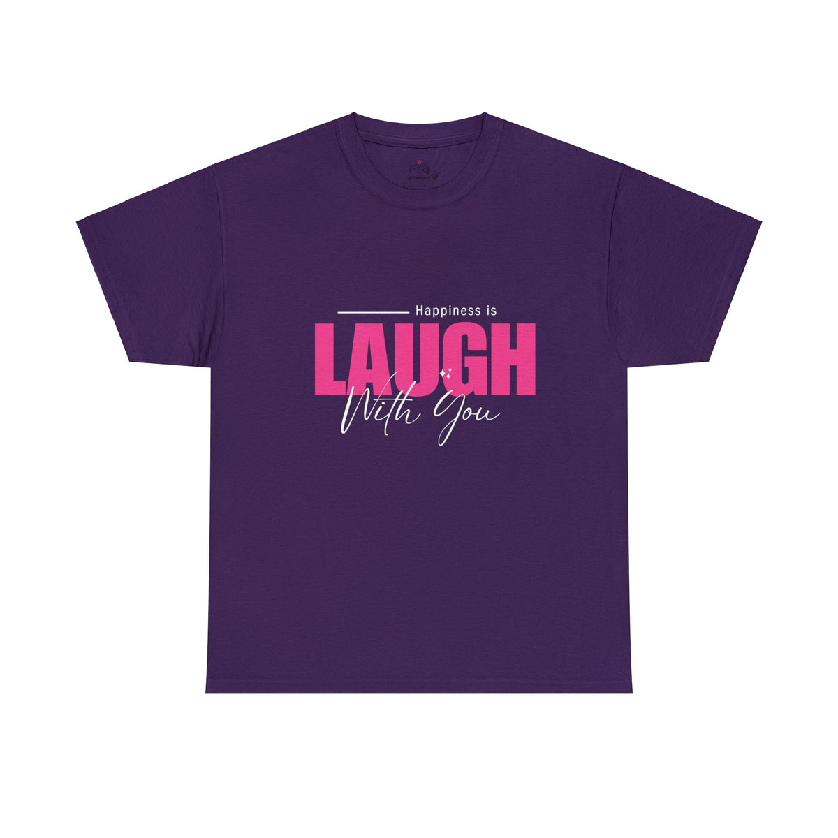 Happiness Is Laugh With You T-shirt