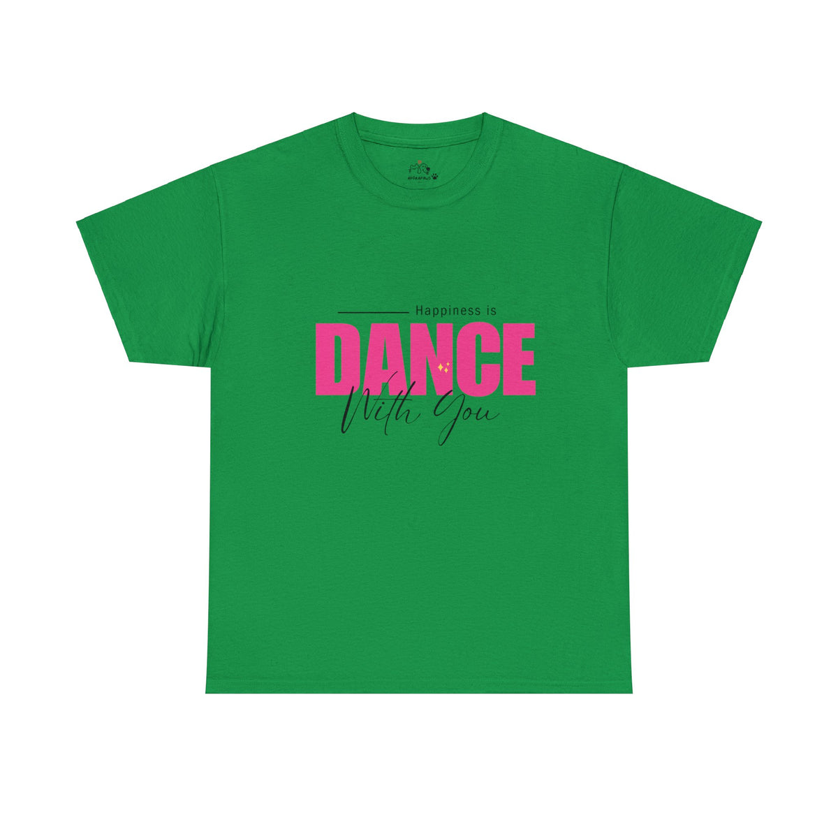 Happiness Is Dance With You T-shirt