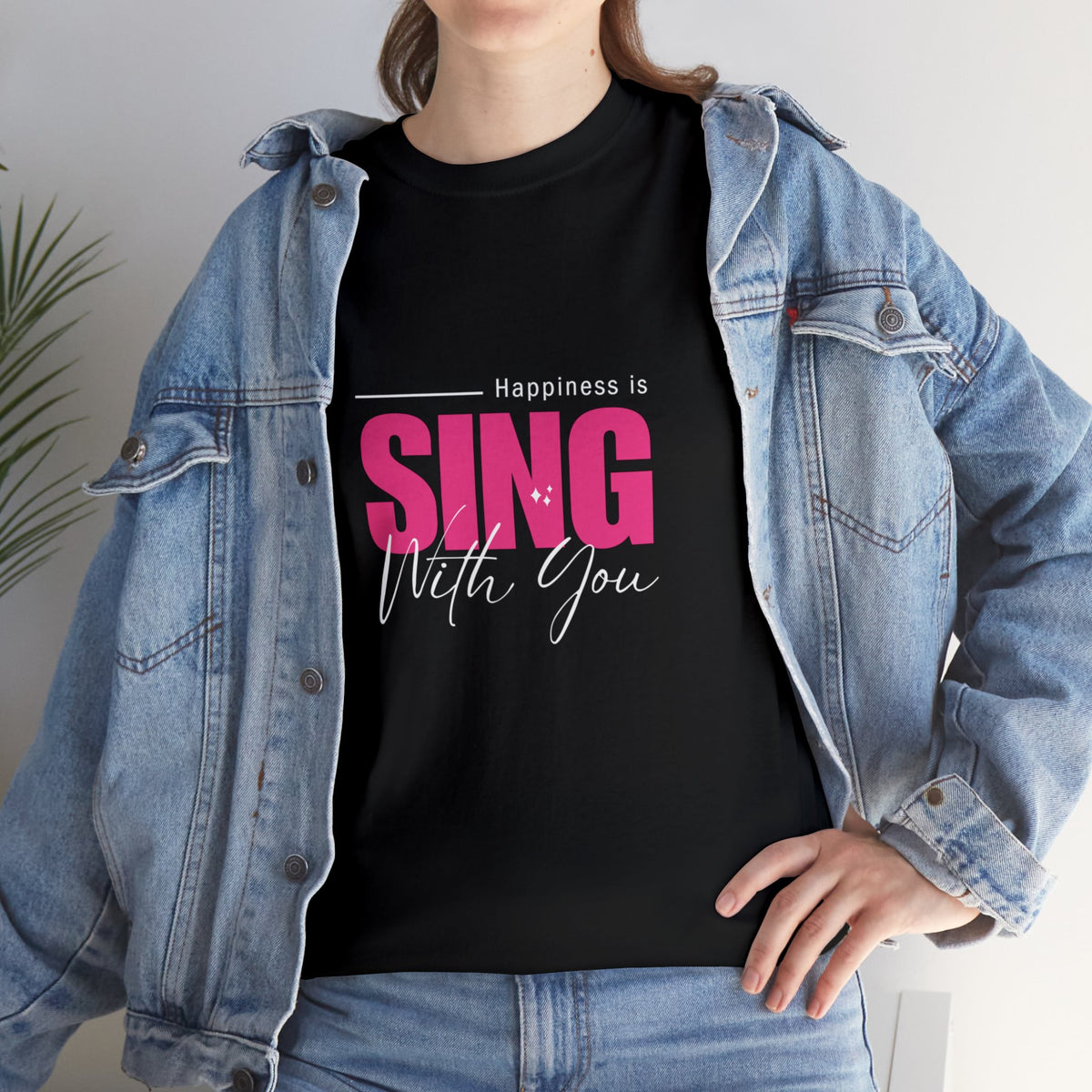 Happiness Is Sing With You T-shirt