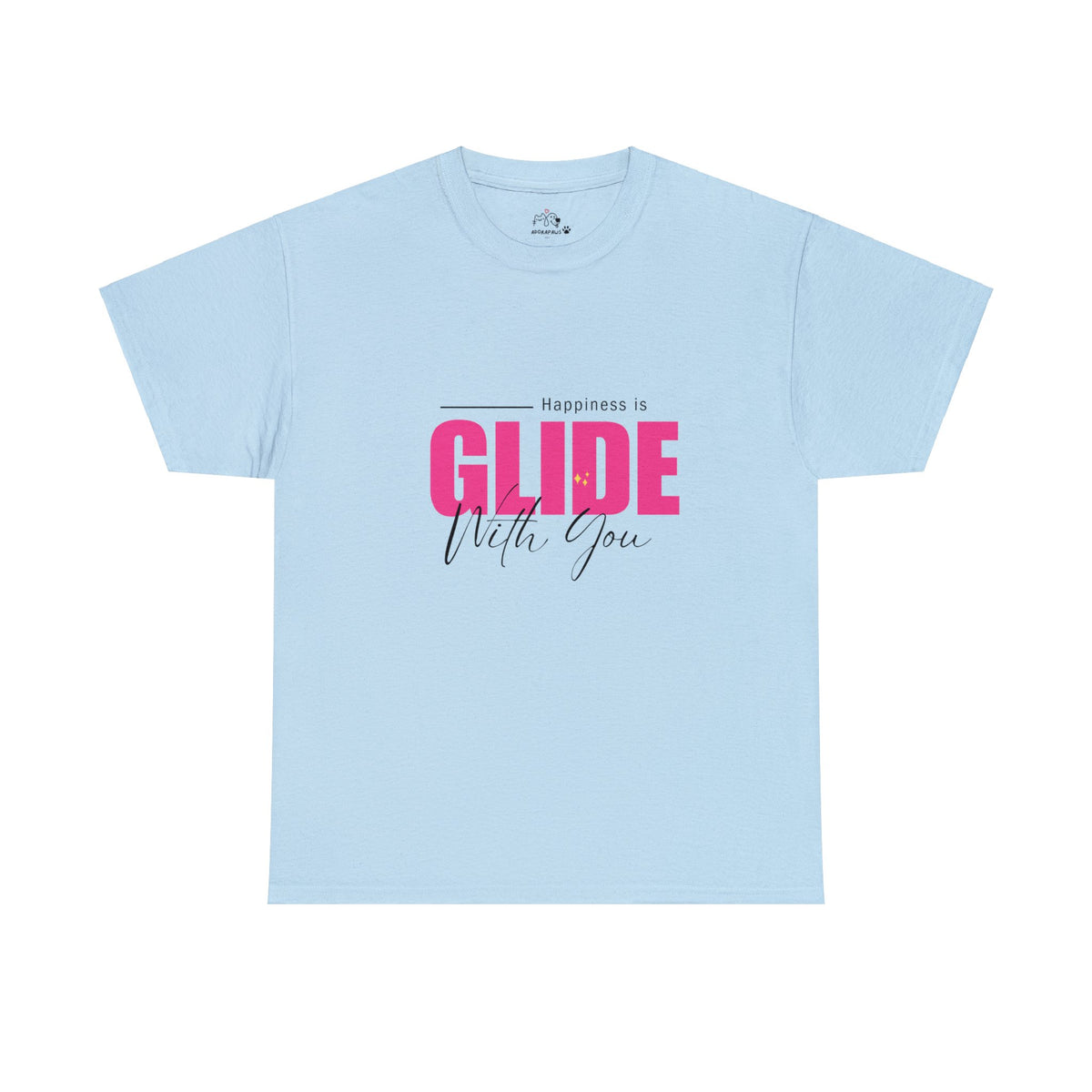 Happiness Is Glide With You T-shirt