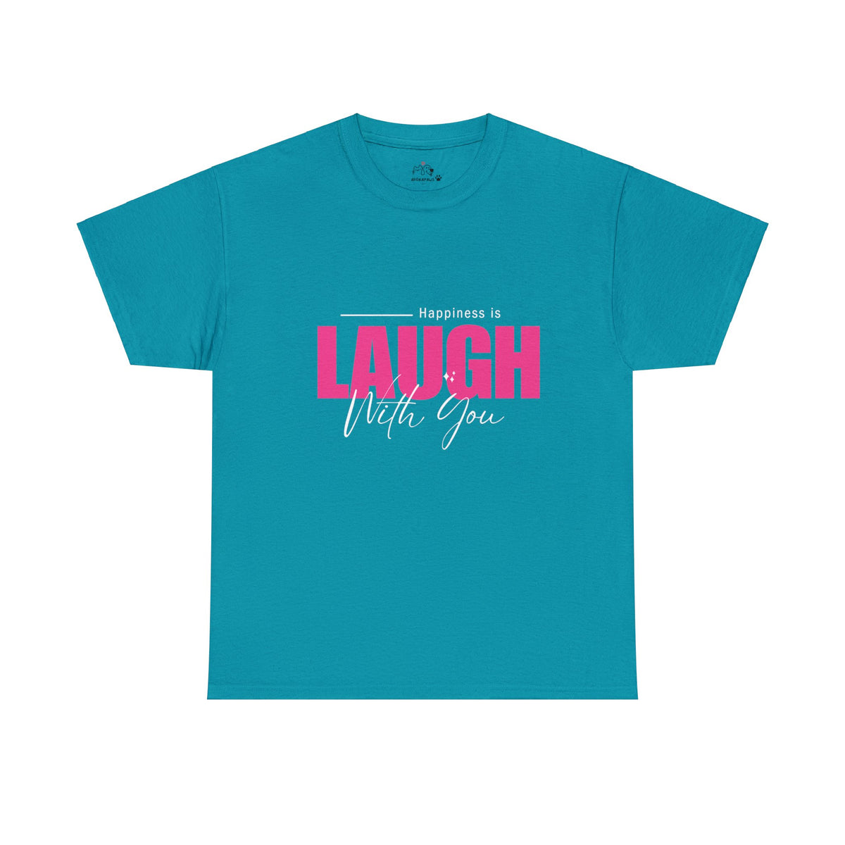 Happiness Is Laugh With You T-shirt