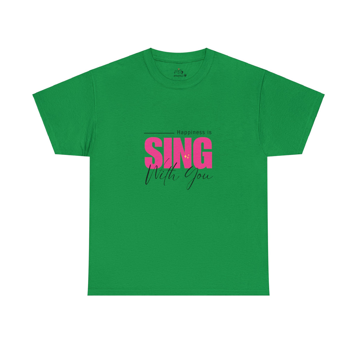 Happiness Is Sing With You T-shirt