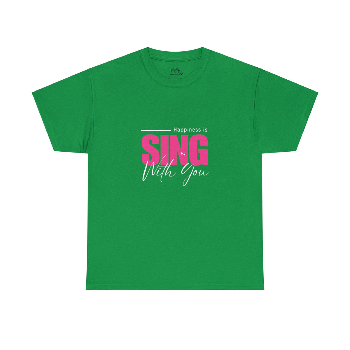 Happiness Is Sing With You T-shirt