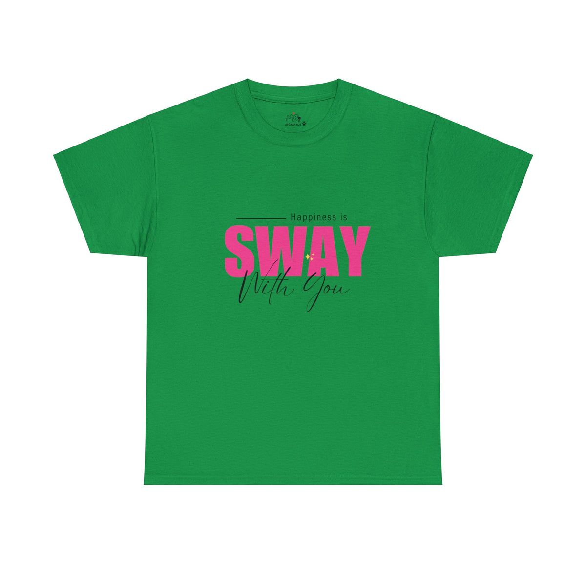 Happiness Is Sway With You T-shirt