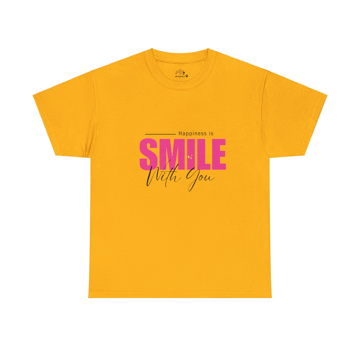 Happiness Is Smile With You T-shirt