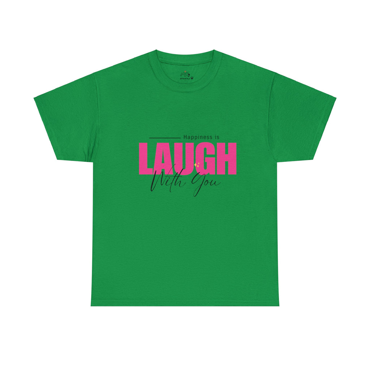 Happiness Is Laugh With You T-shirt